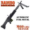 RAMBO I - MITRAILLEUSE M60 LMG VIETNAM EN METAL TOUT AUTOMATIQUE (A&K AEG AIRSOFT)