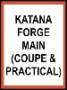zzz_Katana Forg� Main (Coupe & Practical)