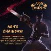 ARMY OF DARKNESS (EVIL DEAD 3) - ASH TRONÇONNEUSE OFFICIELLE ECHELLE 1/1 AVEC SON REALISTE (MGM - ASH'S CHAINSAW PROP REPLICA - SYNDICATE COLLECTIBLES)