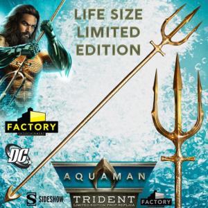 AQUAMAN - TRIDENT OFFICIEL NUMEROTE LIMITED EDITION PROP REPLICA TAILLE REELLE ECHELLE 1:1 (WARNER BROS - DC MOTION PICTURE - FACTORY ENTERTAINMENT - SIDESHOW)