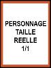 zzz_Personnage Taille R�elle 1/1