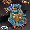 RETOUR VERS LE FUTUR 2 - BADGE INSIGNE DE POLICE HILL VALLEY OFFICIEL LIMITED EDITION (LICENCE UNIVERSAL PICTURES)