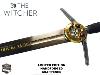 THE WITCHER (SERIE) - REPLIQUE EPEE FORGE MAIN LIMITED EDITION AVEC FOURREAU & CEINTURE CUIR VERITABLE (REPRODUCTION ART REPLICAS / WINDLASS STEELCRAFTS)