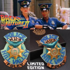 RETOUR VERS LE FUTUR 2 - BADGE INSIGNE DE POLICE HILL VALLEY OFFICIEL LIMITED EDITION (LICENCE UNIVERSAL PICTURES)
